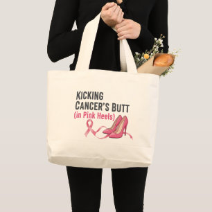 Kicking Cancer’s Butt in Pink Heels Sassy Survivor Large Tote Bag