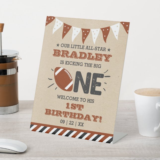 Kicking The Big One | Football 1st Birthday Pedestal Sign (In SItu)