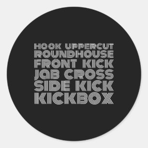 Kicks And Punches Kickboxer Kickboxing Shirt Classic Round Sticker