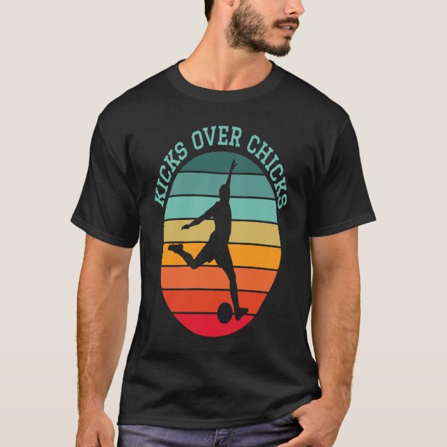 Kicks Over Chicks Sarcastic Valentine's Day Soccer T-Shirt (Front)
