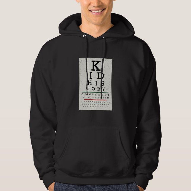 “Kid History” Eye Chart Hoodie (Front)