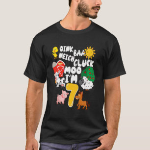 Kid Oink Baa Neigh Moo Im Seven Year Old Birthday T-Shirt