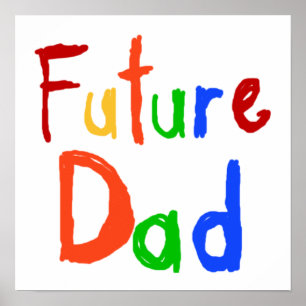 Kid Text Future Dad T-shirts and Gifts Poster