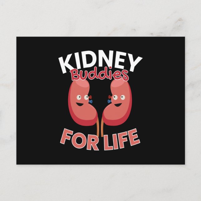 Kidney Buddies For Life Kidney Donations Postcard (Front)