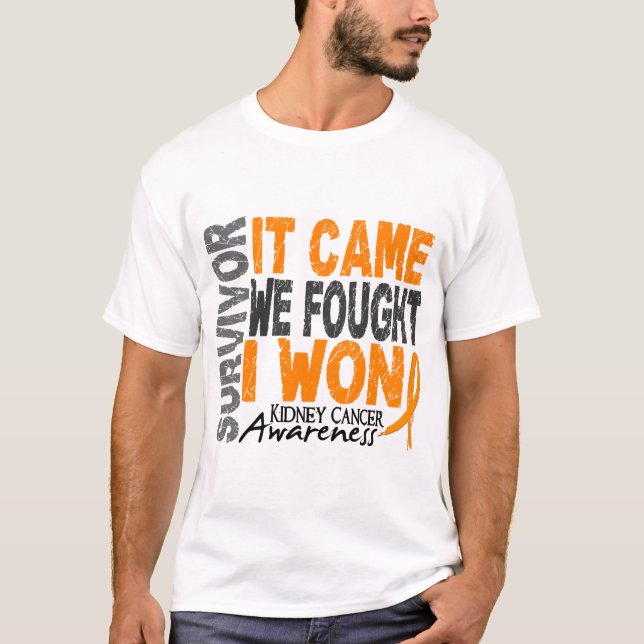 Kidney Cancer Survivor It Came We Fought I Won T-Shirt (Front)