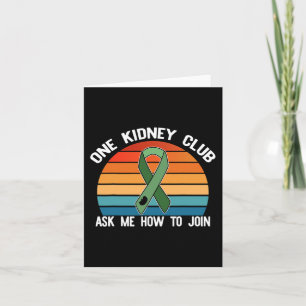 Kidney Club Ask Me How To Join Organ Donor Meme  Card