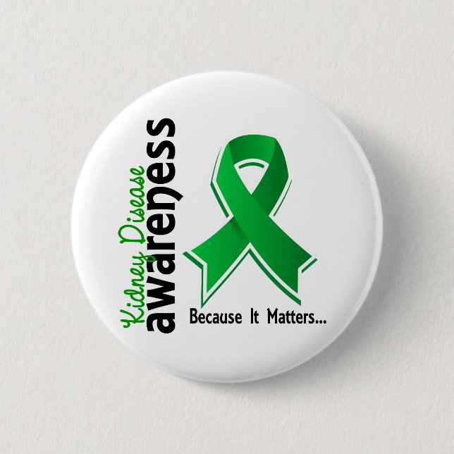 Kidney Disease Awareness 5 2 Inch Round Button (Front)