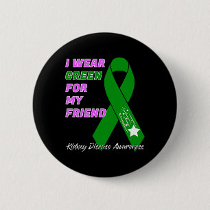 Kidney Disease Awareness Dialysis Transplant Patie 2 Inch Round Button