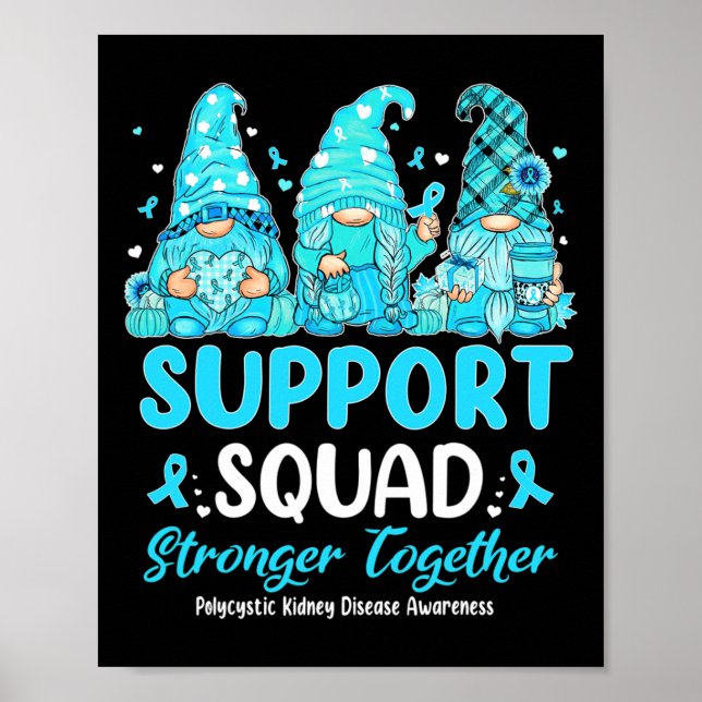 Kidney Disease Awareness Gnomies Support Squad  Poster (Front)