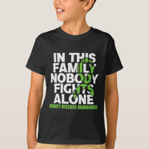 Kidney Disease Awareness Ribbon Family Nobody Figh T-Shirt