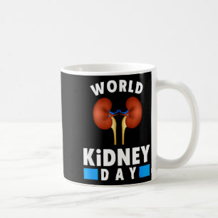 Kidney disease awareness shirt - world kidney day coffee mug