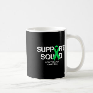 Kidney Disease Awareness Support Squad Men Women  Coffee Mug