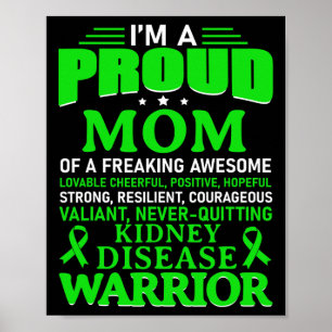 Kidney Disease Awareness Survivor Green Ribbon Mom Poster