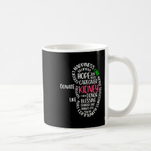 Kidney Disease Awareness Transplant Organ Donor Do Coffee Mug