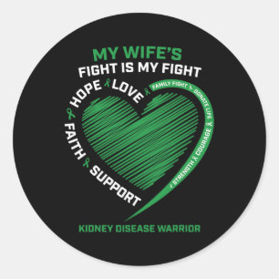 Kidney Disease Fighter Warrior Husbynd Wife Men Wo Classic Round Sticker