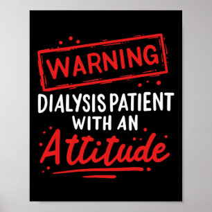 Kidney Disease Gift For Dialysis Patients Warrior  Poster