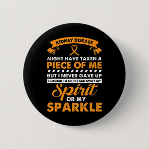Kidney Disease Gift - Never Give Up Kidney Cancer 2 Inch Round Button