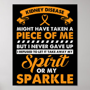 Kidney Disease Gift - Never Give Up Kidney Cancer  Poster