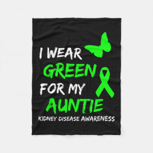 Kidney Disease I Wear Green For My Auntie Ribbon  Fleece Blanket