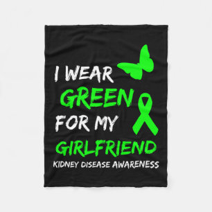 Kidney Disease I Wear Green For My Girlfriend Ribb Fleece Blanket