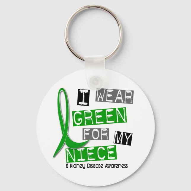 Kidney Disease I Wear Green For My Niece 37 Keychain (Front)