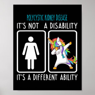 Kidney Disease It's Not A Disability  Poster