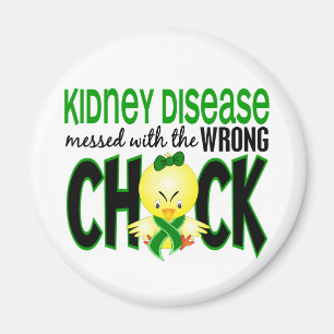 Kidney Disease Messed With The Wrong Chick Magnet