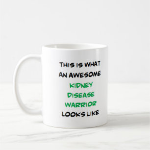 kidney disease warrior, awesome coffee mug
