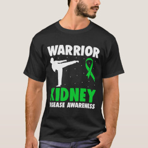 Kidney Disease Warrior Dialysis Nephritis Organ Do T-Shirt