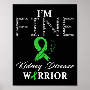 Kidney Disease Warrior I'm Fine Poster