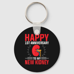 Kidney Donor - Happy 1st Anniversary To My New Kid Keychain