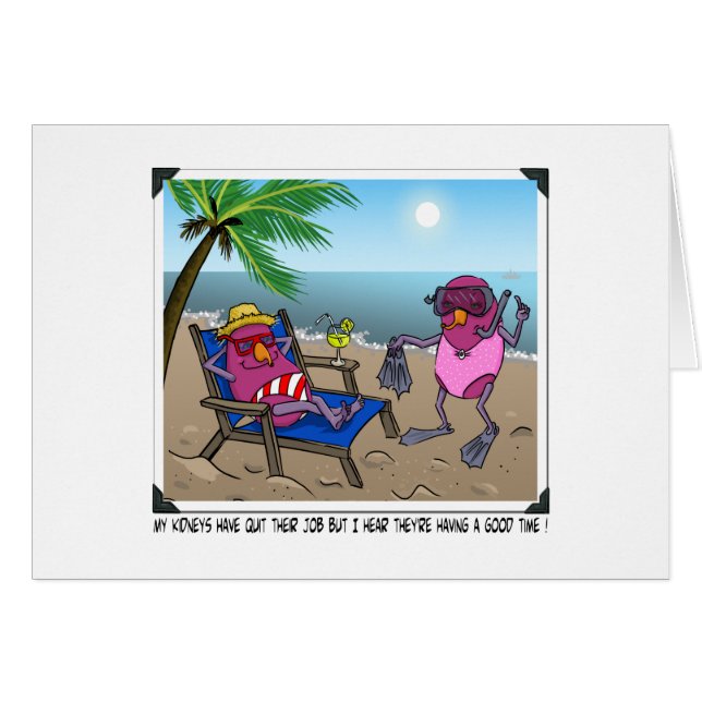 Kidney Failure Humour (Front Horizontal)