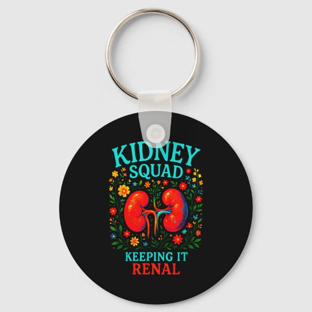 Kidney squad keeping renal - nephrology tech's keychain (Front)