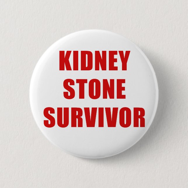 Kidney Stone Survivor 2 Inch Round Button (Front)