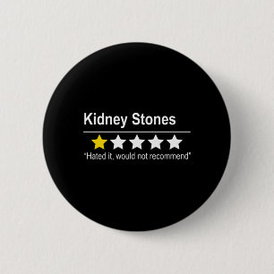 Kidney stones - not recommended - urine urination 2 inch round button