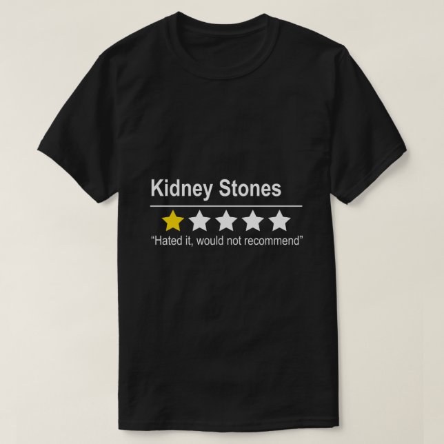 Kidney stones - not recommended - urine urination T-Shirt (Design Front)