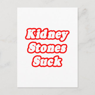 Kidney Stones Suck Postcard
