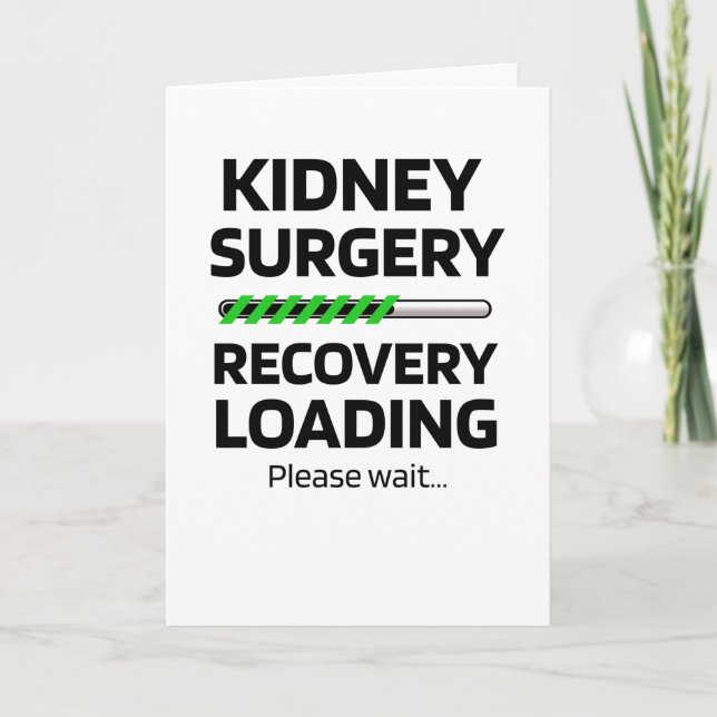 Kidney Surgery Recovery | Kidney Transplant Gifts Card (Front)