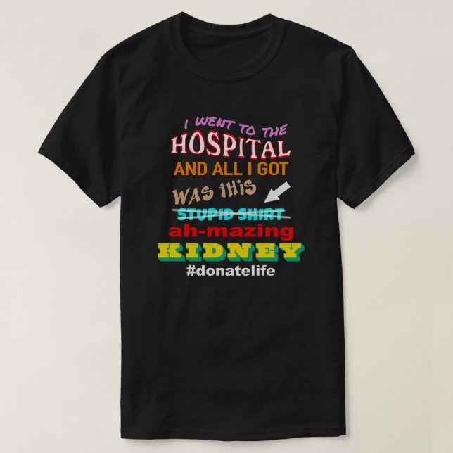 Kidney Tourist T-Shirt (Design Front)