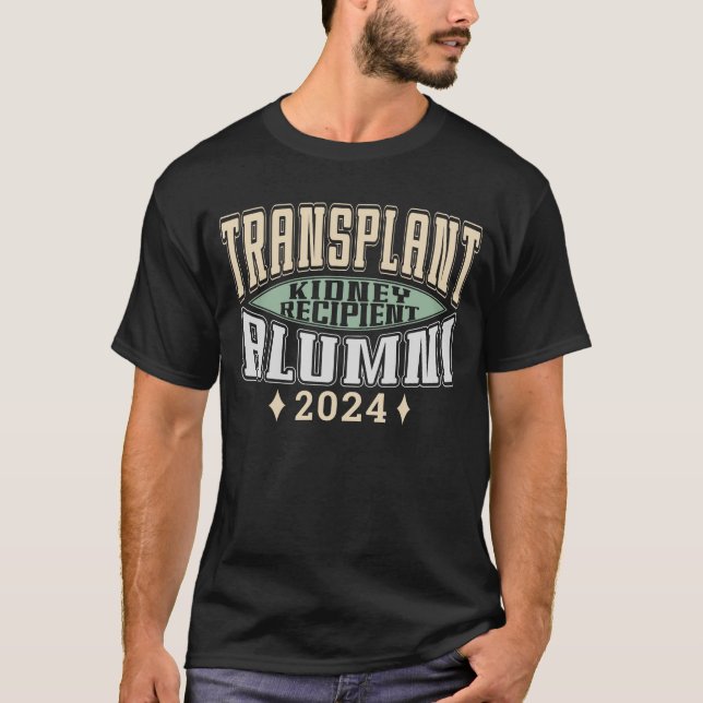 Kidney Transplant Alumni with Customizable Year T-Shirt (Front)