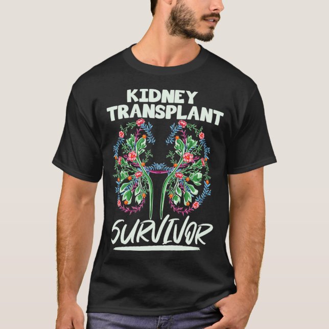 Kidney Transplant Design for an Organ Recipient  T-Shirt (Front)