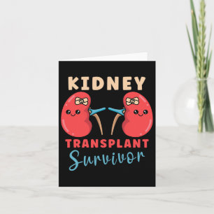 Kidney Transplant Kidney Donor Kidney Disease 5  Card