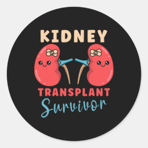 Kidney Transplant Kidney Donor Kidney Disease 5  Classic Round Sticker