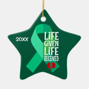 Kidney Transplant Life Given Life Received  Ceramic Ornament