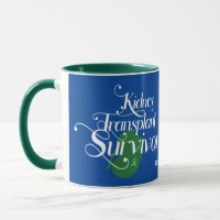 Kidney Transplant Survivor Custom Coffee