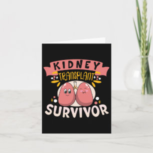 Kidney Transplant Survivor Kidney Disease Kidney S Card