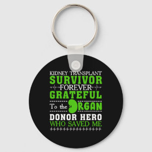Kidney Transplant Survivor Organ Kidney Donor Reci Keychain