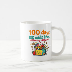 Kids 100 Days 100 Snacks Later 100th Day Of School Coffee Mug
