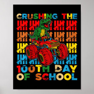 Kids 100 Days Of School Crushing The 100th Day Of Poster