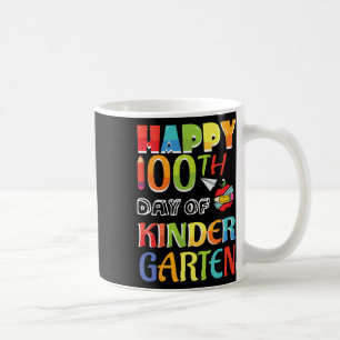 Kids 100 Days Of School Happy 100th Day Of Kinderg Coffee Mug